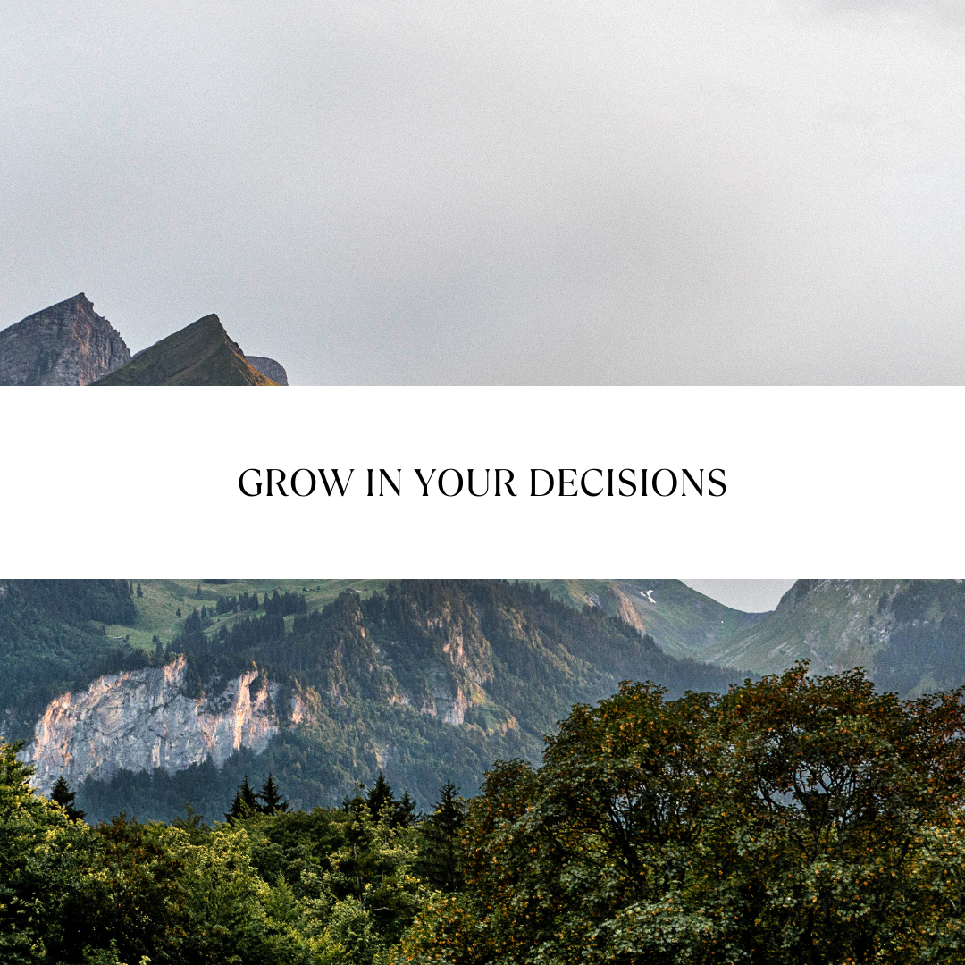 How to GROW in Your Decision Making Skills