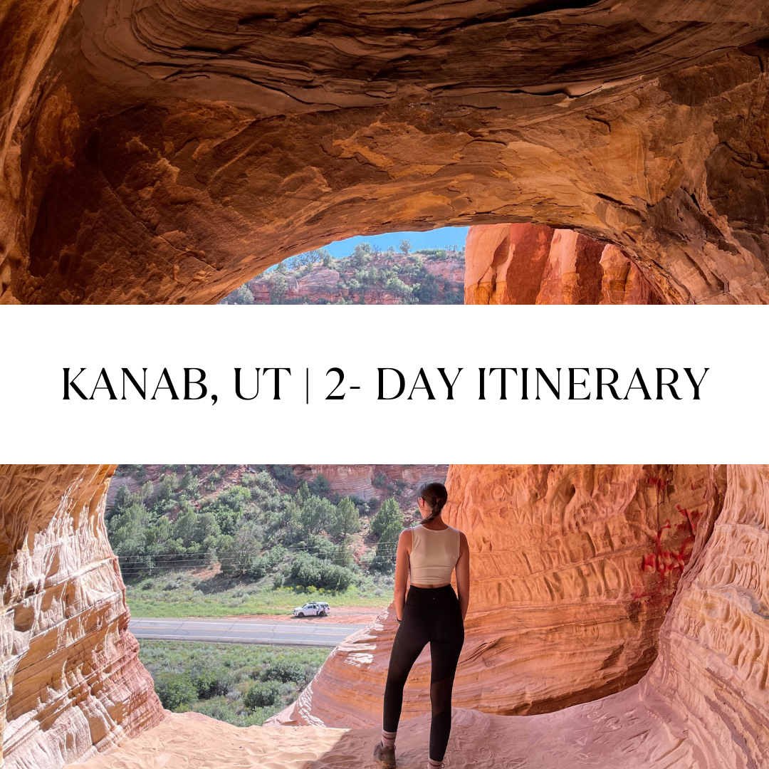 How to Spend the BEST 2- Days in Kanab, UT