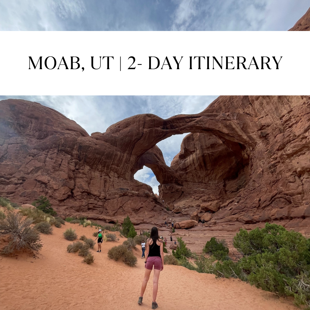 The Ultimate Moab, Utah Itinerary